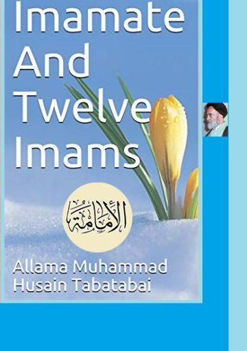 Imamate and Twelve Imams
