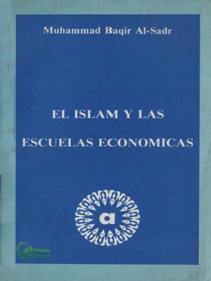 El Islam Y las Escuelas Economicas