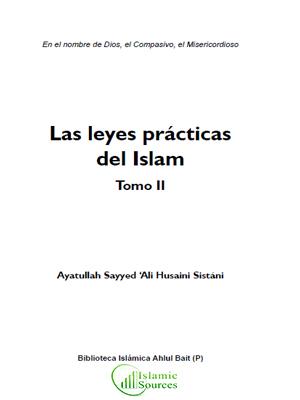 Las leyes prácticas del Islam, Tomo II
