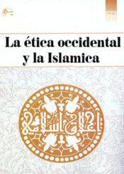 La ética occidental y la Islamica