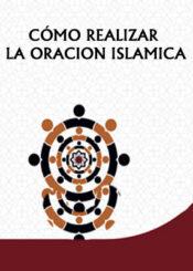 Cómo realizar la oracion islamica