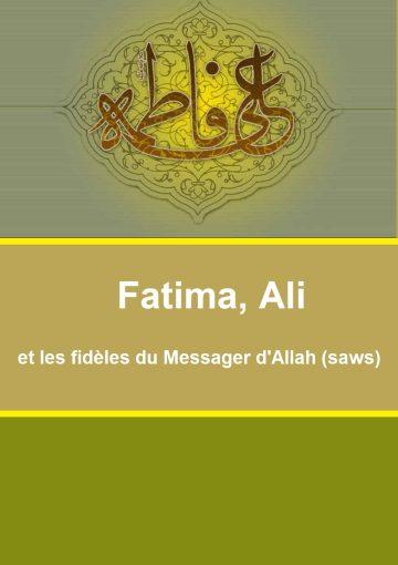 Fatima, Ali, et les fidèles du Messager d'Allah (saws)