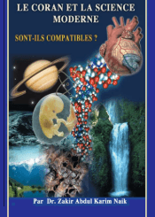 LE CORAN ET LA SCIENCE MODERNE SONT-ILS COMPATIBLES?