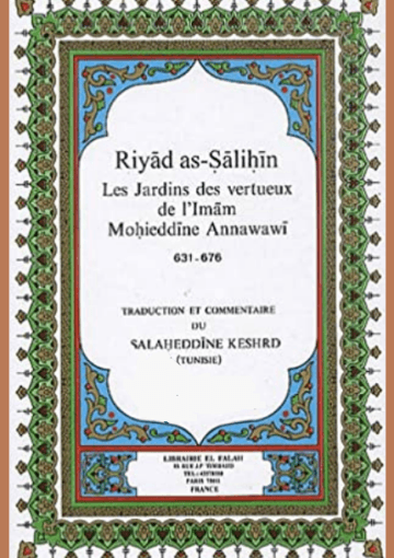 Riyad as-Salihin (Le jardin des vertueux)