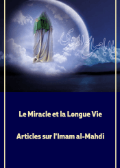 Le Miracle et la Longue Vie- Articles sur l'Imam al-Mahdi