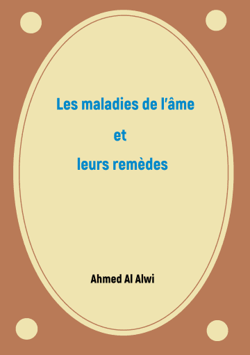 Les Maladies de l'Ame et Leurs Remèdes