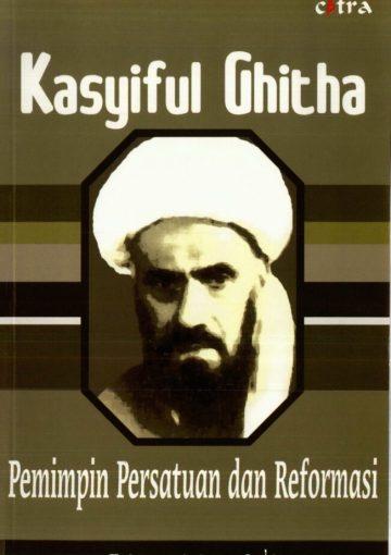 Kasyiful Ghitha: Pemimpin Persatuan dan Reformasi