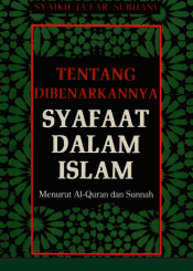 Adakah Syafaat dalam Islam? Antara Pro dan Kontra