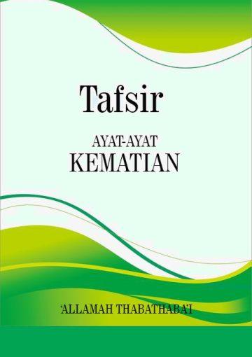 Tafsir Ayat-ayat Kematian