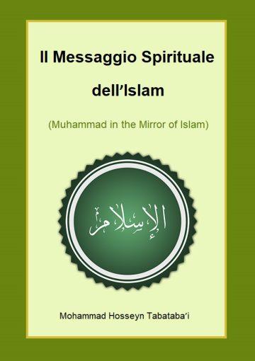 Il Messaggio Spirituale dell’Islam