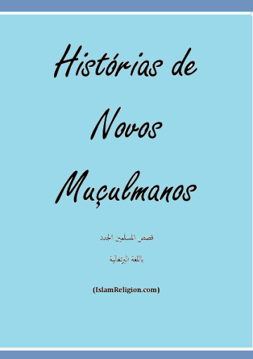 Histórias de Novos Muçulmanos
