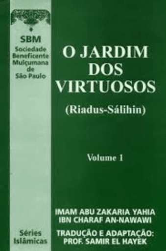 O Jardim dos Virtuosos (Riadus-Sálihin)/Volume 1
