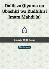 Dalili za Qiyama na Ubashiri wa Kudhihiri Imam Mahdi (a)