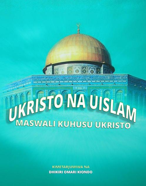 Ukristo na Uislam Maswali kuhusu Ukristo