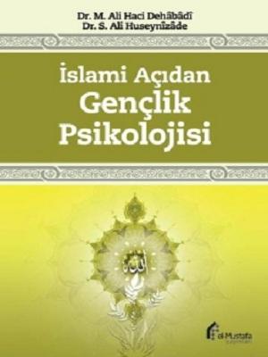 İslami Açıdan Gençlik Psikolojisi